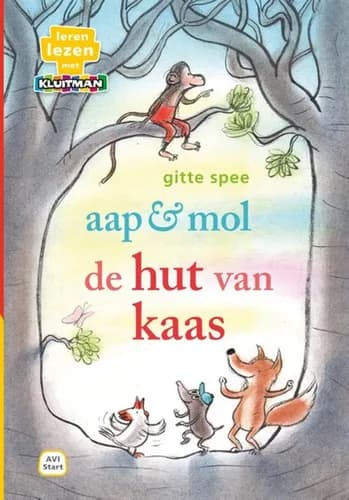 Aap & Mol (AVI-Start) — de hut van kaas (Gitte Spee)