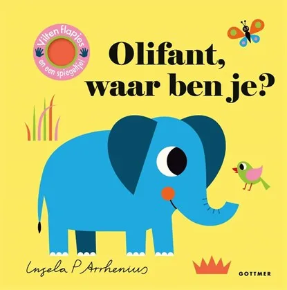 Olifant, waar ben je? (Ingela P. Arrhenius)