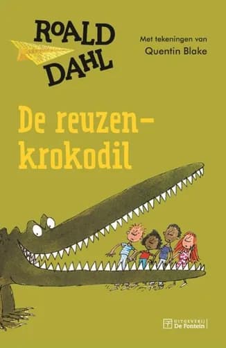 De reuzenkrokodil (6+) — Roald Dahl