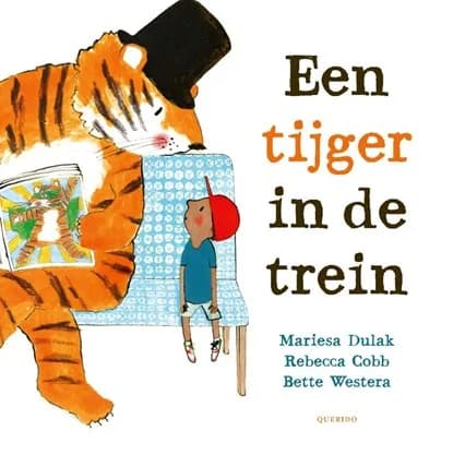 Een tijger in de trein (Bette Westera)