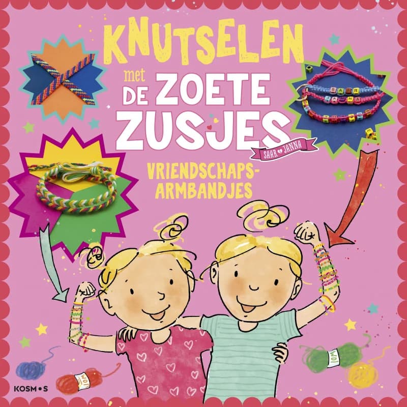 Knutselen met de Zoete Zusjes β vriendschapsarmbandjes