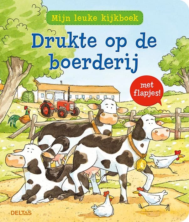 Mijn leuke kijkboek - Drukte op de boerderij