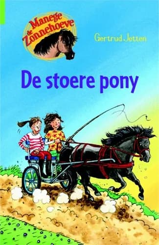 De stoere pony (7+) — deel 1