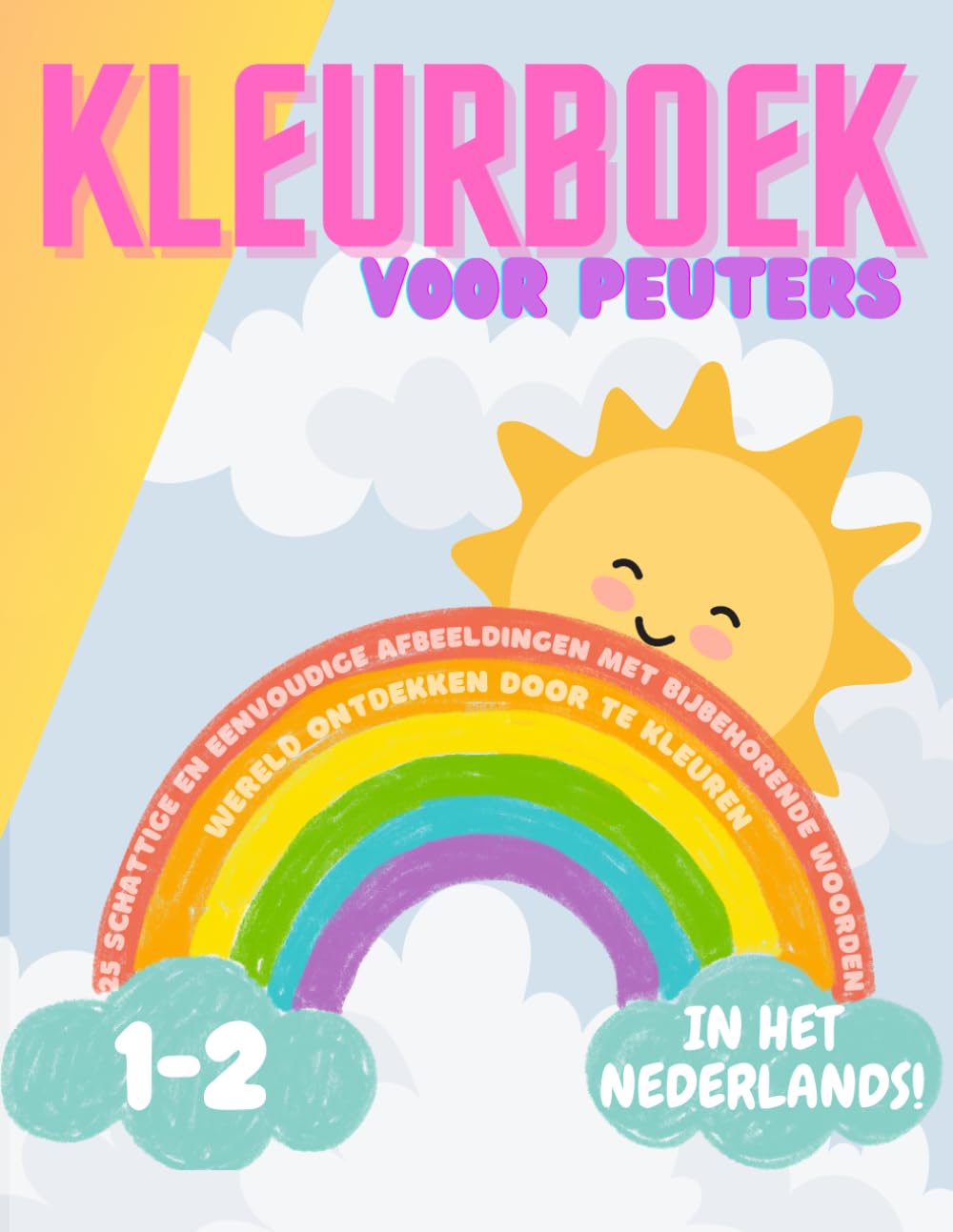 Kleurboek voor Peuters van 1-2 Jaar Oud: 25 Schattige en Eenvoudige Afbeeldingen met Bijbehorende Woorden. Wereld Ontdekken door te Kleuren. Paperback – Grote afdruk, 23 augustus 2023 Kleurboek voor Peuters van 1-2 Jaar Oud: 25 Schattige en Eenvoudige Afbeeldingen met Bijbehorende Woorden. Wereld Ontdekken door te Kleuren. Paperback – Grote afdruk, 23 augustus 2023